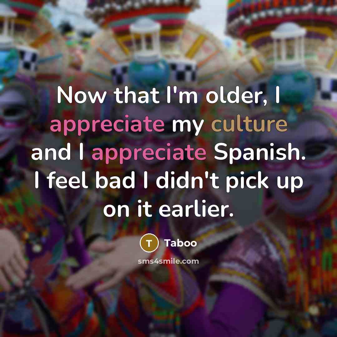 “Now that I'm older, I appreciate my culture and I…” quote by Taboo