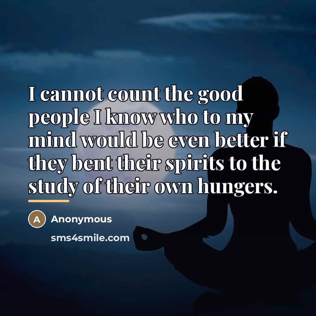 “I cannot count the good people I know who to…” quote by Anonymous