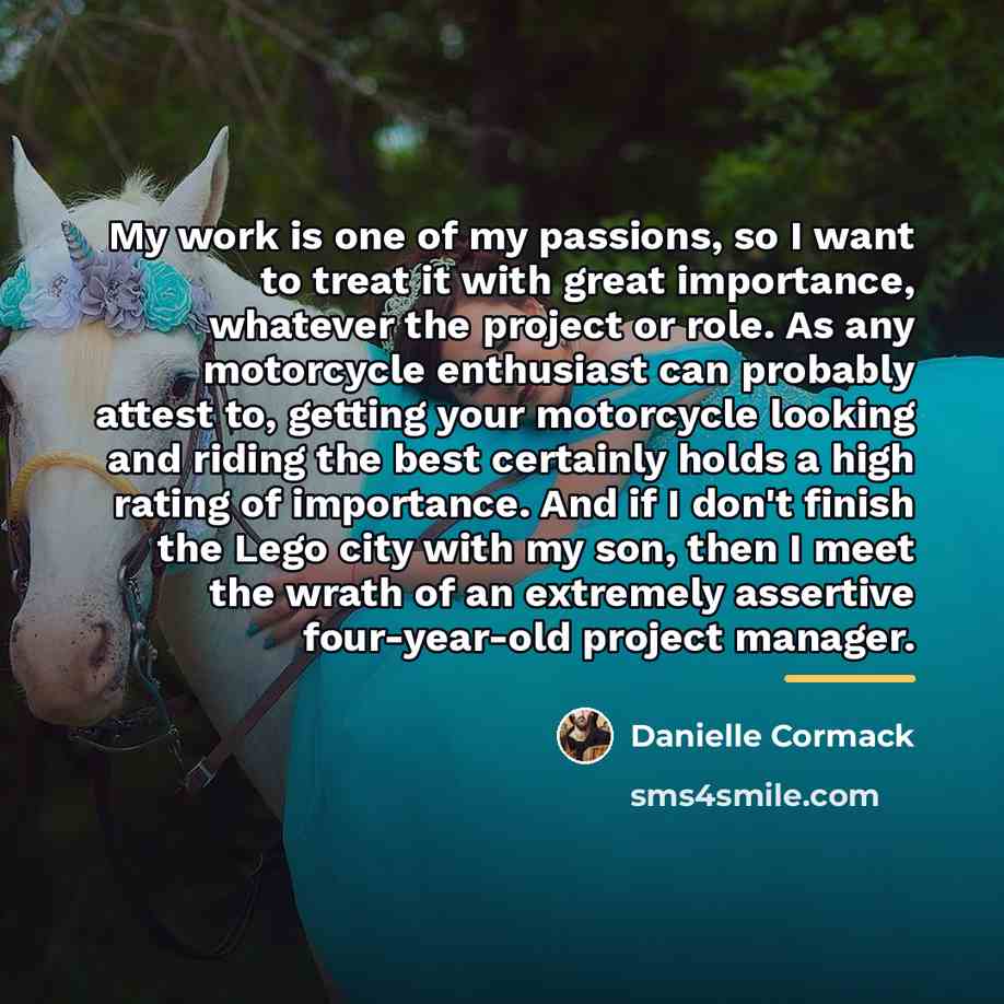 “My work is one of my passions, so I want…” quote by Danielle Cormack