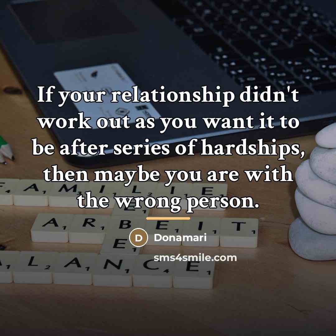 “If your relationship didn't work out as you want it…” quote by Donamari