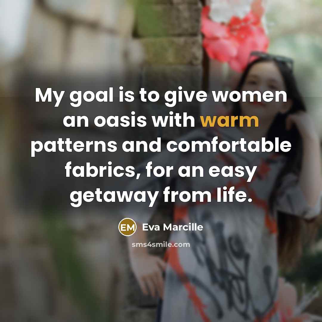 “My goal is to give women an oasis with warm…” quote by Eva Marcille