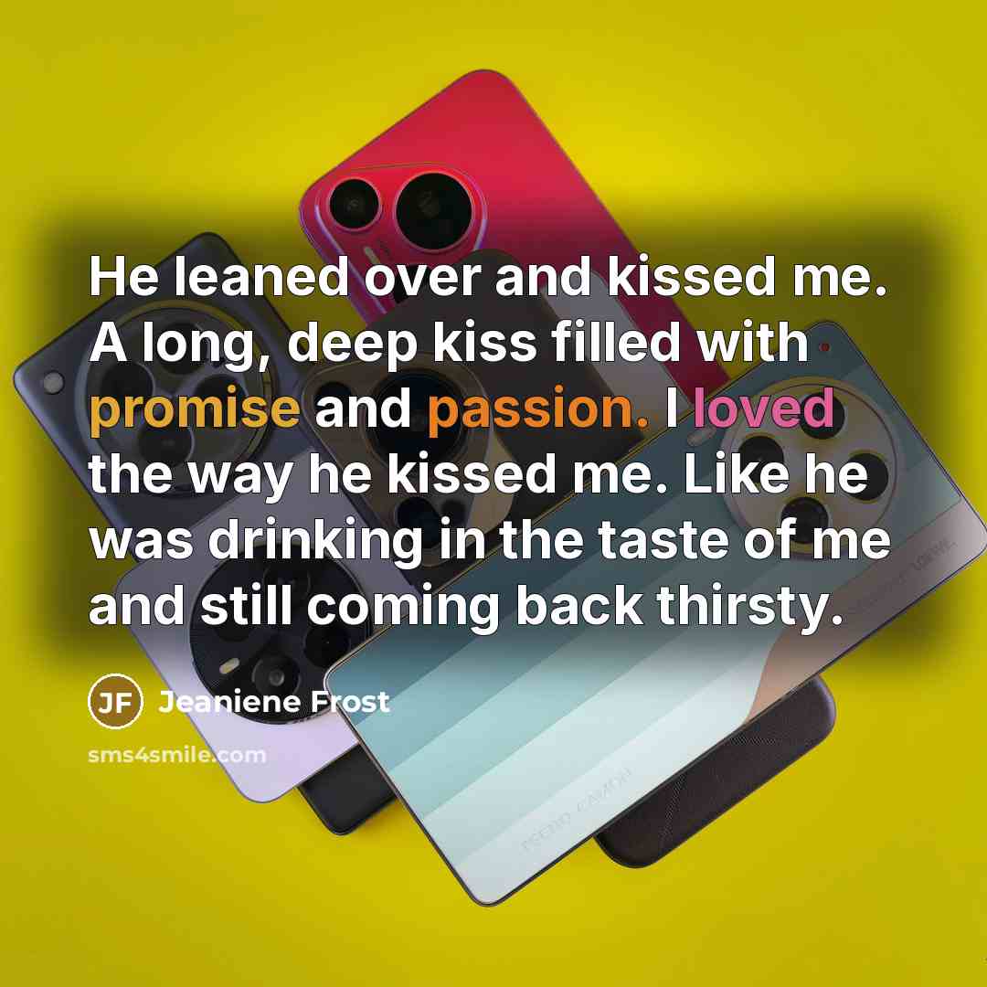 “He leaned over and kissed me. A long, deep kiss…” quote by Jeaniene Frost