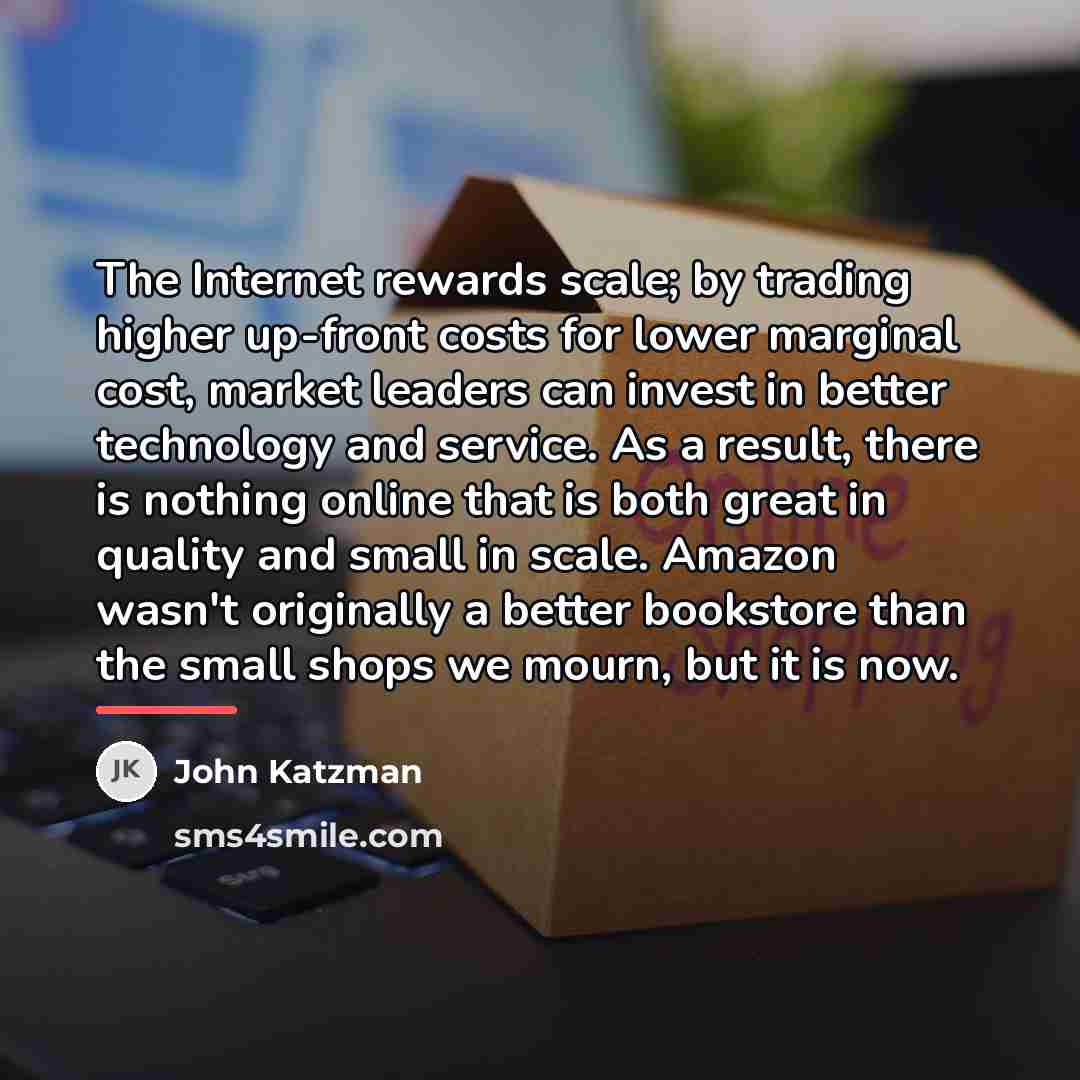 “The Internet rewards scale; by trading higher up-front costs for…” quote by John Katzman