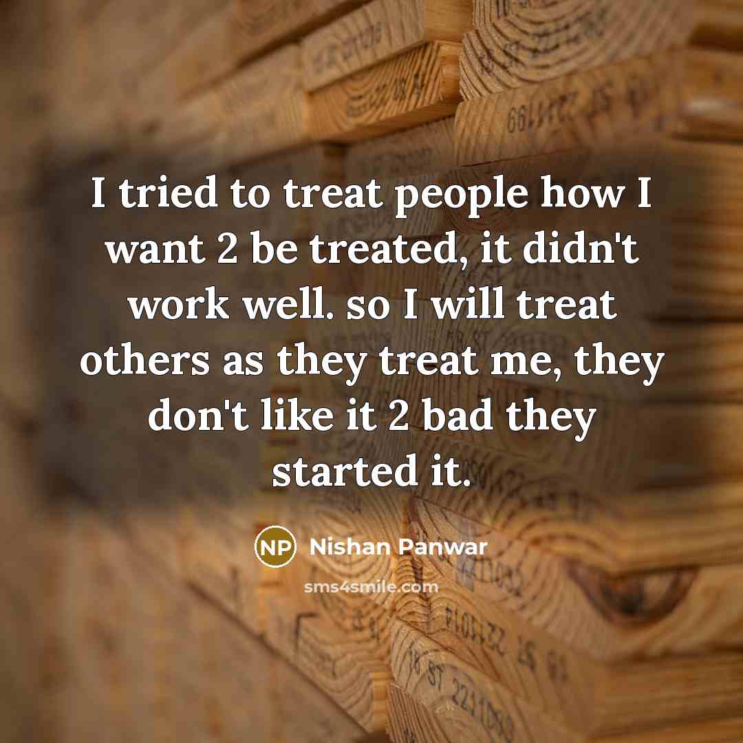 “I tried to treat people how I want 2 be…” quote by Nishan Panwar