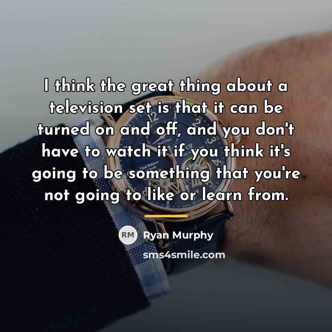 “I think the great thing about a television set is…” quote by Ryan Murphy