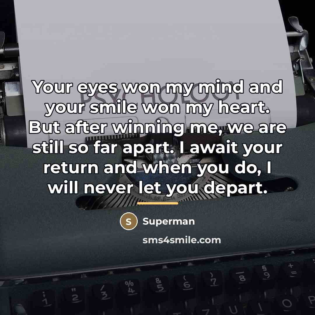 “Your eyes won my mind and your smile won my…” quote by Superman