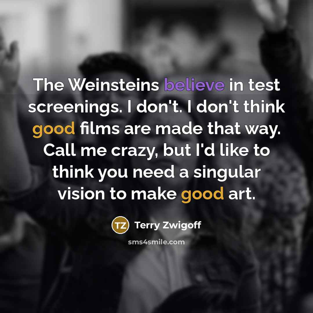 “The Weinsteins believe in test screenings. I don't. I don't…” quote by Terry Zwigoff