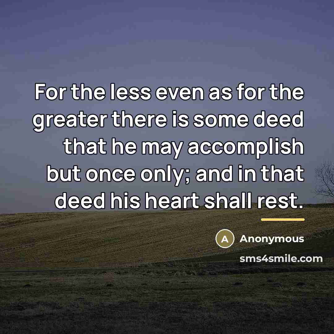 “For the less even as for the greater there is…” quote by Anonymous