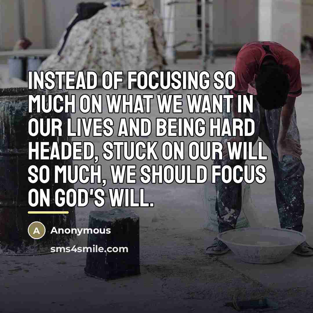 “Instead of focusing so much on what we want in…” quote by Anonymous