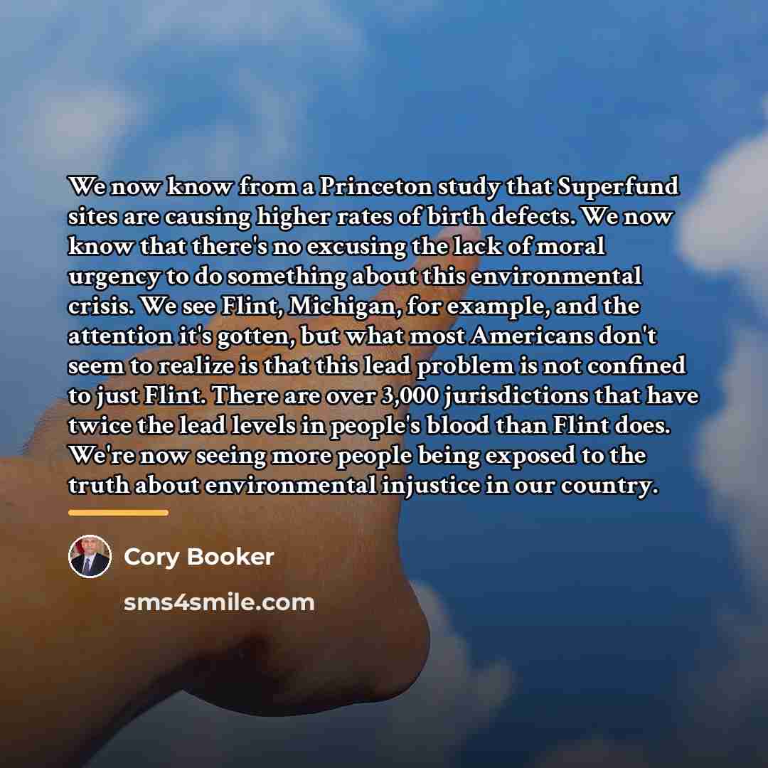 “We now know from a Princeton study that Superfund sites…” quote by Cory Booker