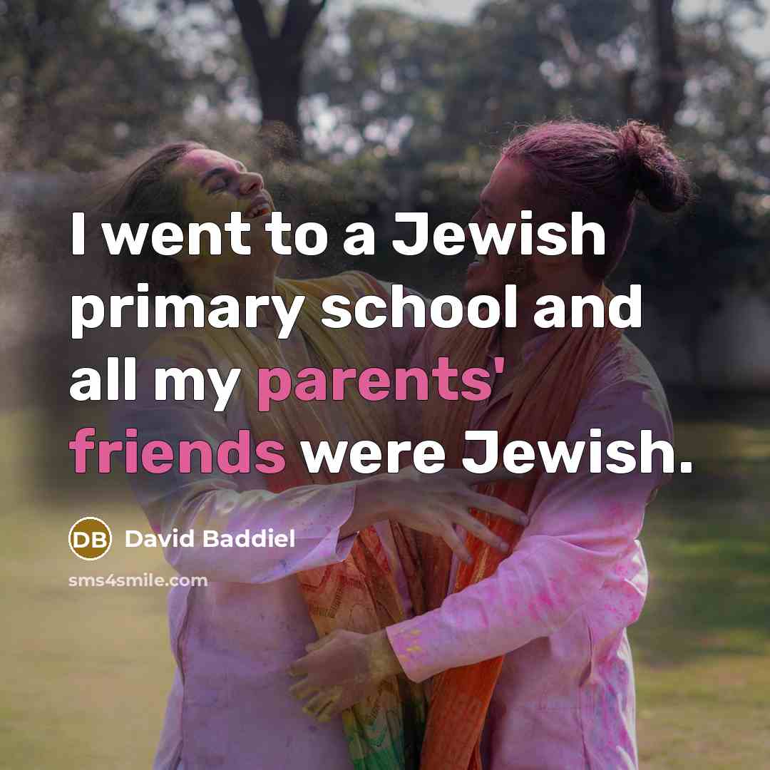 “I went to a Jewish primary school and all my…” quote by David Baddiel