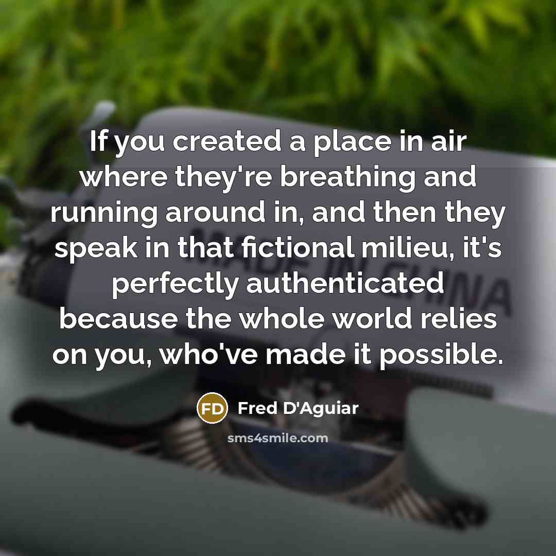 “If you created a place in air where they're breathing…” quote by Fred D'Aguiar