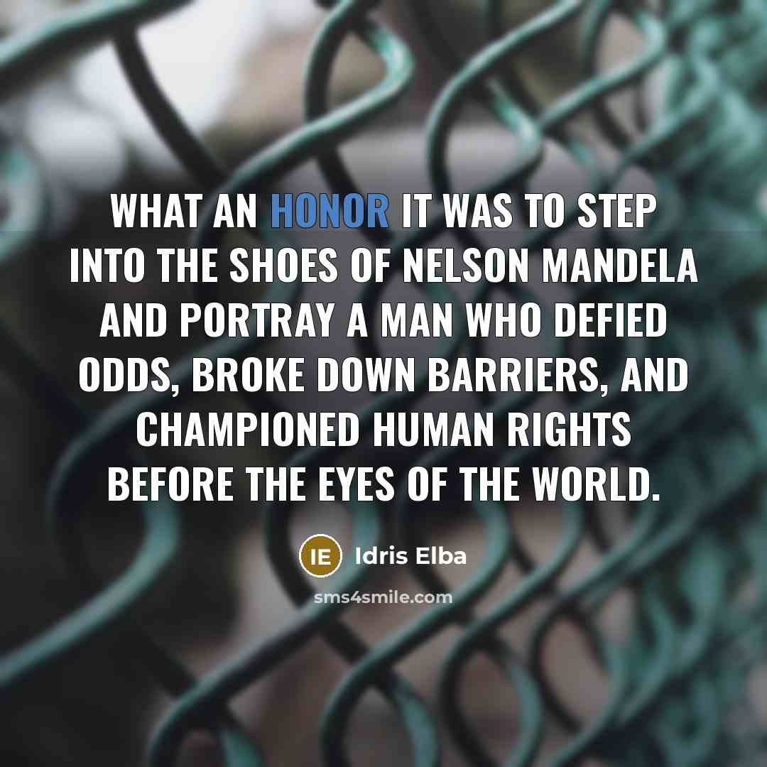 “What an honor it was to step into the shoes…” quote by Idris Elba