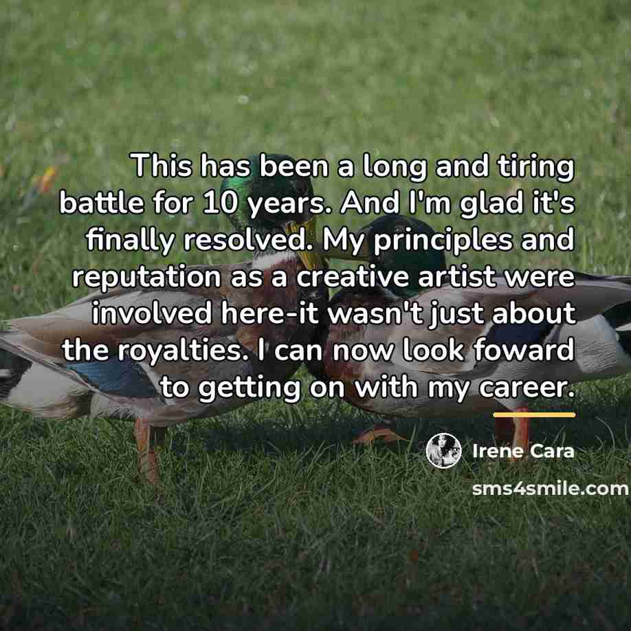“This has been a long and tiring battle for 10…” quote by Irene Cara