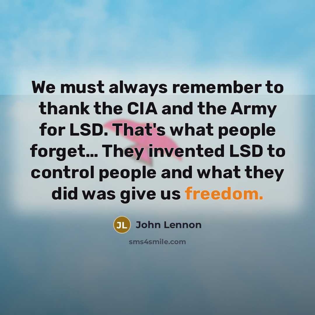 “We must always remember to thank the CIA and the…” quote by John Lennon