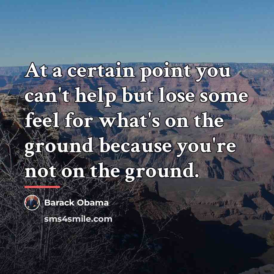 “At a certain point you can't help but lose some…” quote by Barack Obama