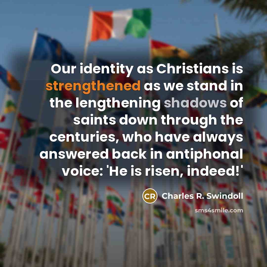 “Our identity as Christians is strengthened as we stand in…” quote by Charles R. Swindoll