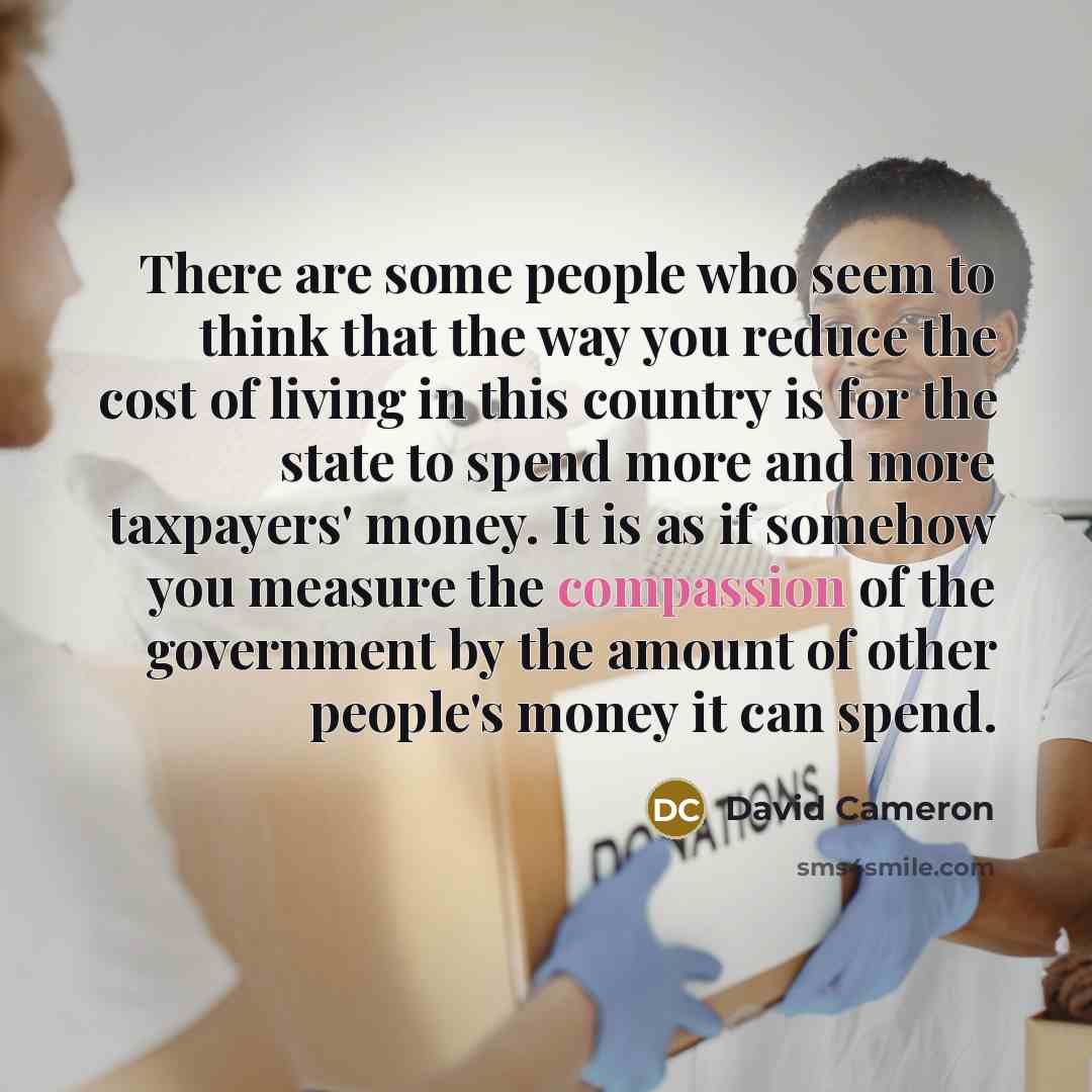 “There are some people who seem to think that the…” quote by David Cameron