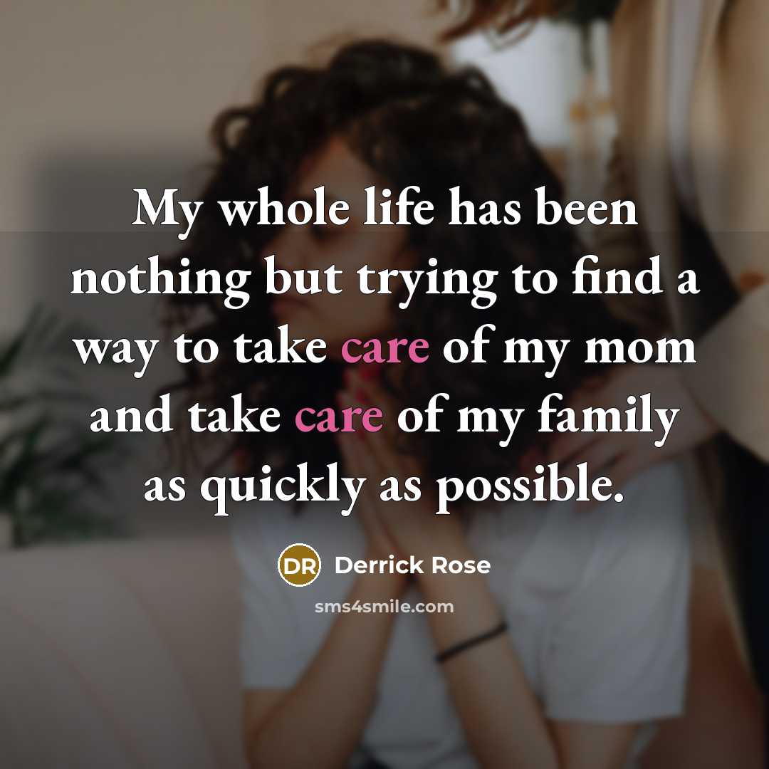 “My whole life has been nothing but trying to find…” quote by Derrick Rose