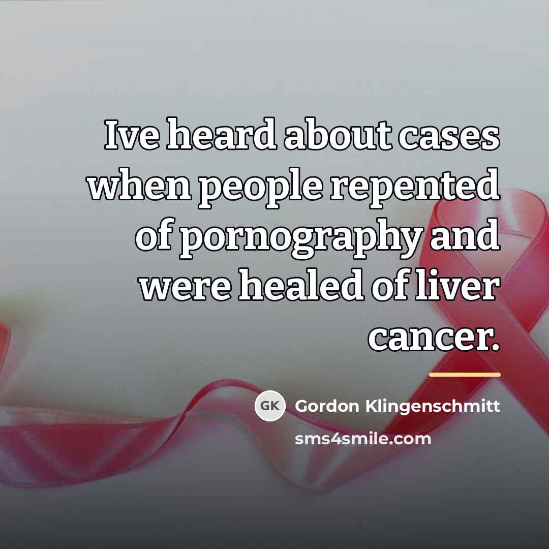 “Ive heard about cases when people repented of pornography and…” quote by Gordon Klingenschmitt