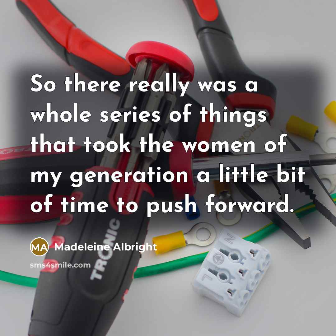 “So there really was a whole series of things that…” quote by Madeleine Albright