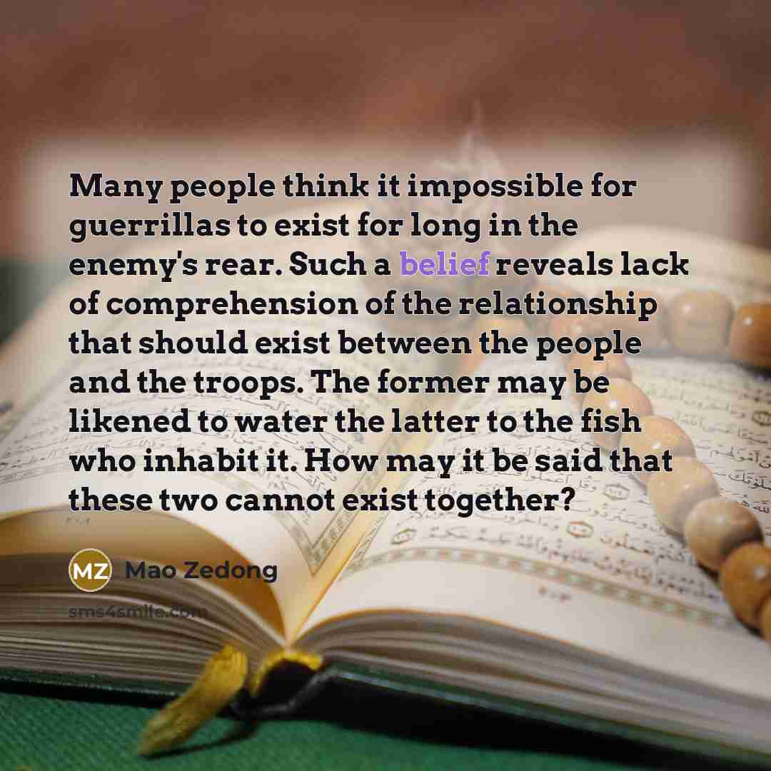 “Many people think it impossible for guerrillas to exist for…” quote by Mao Zedong