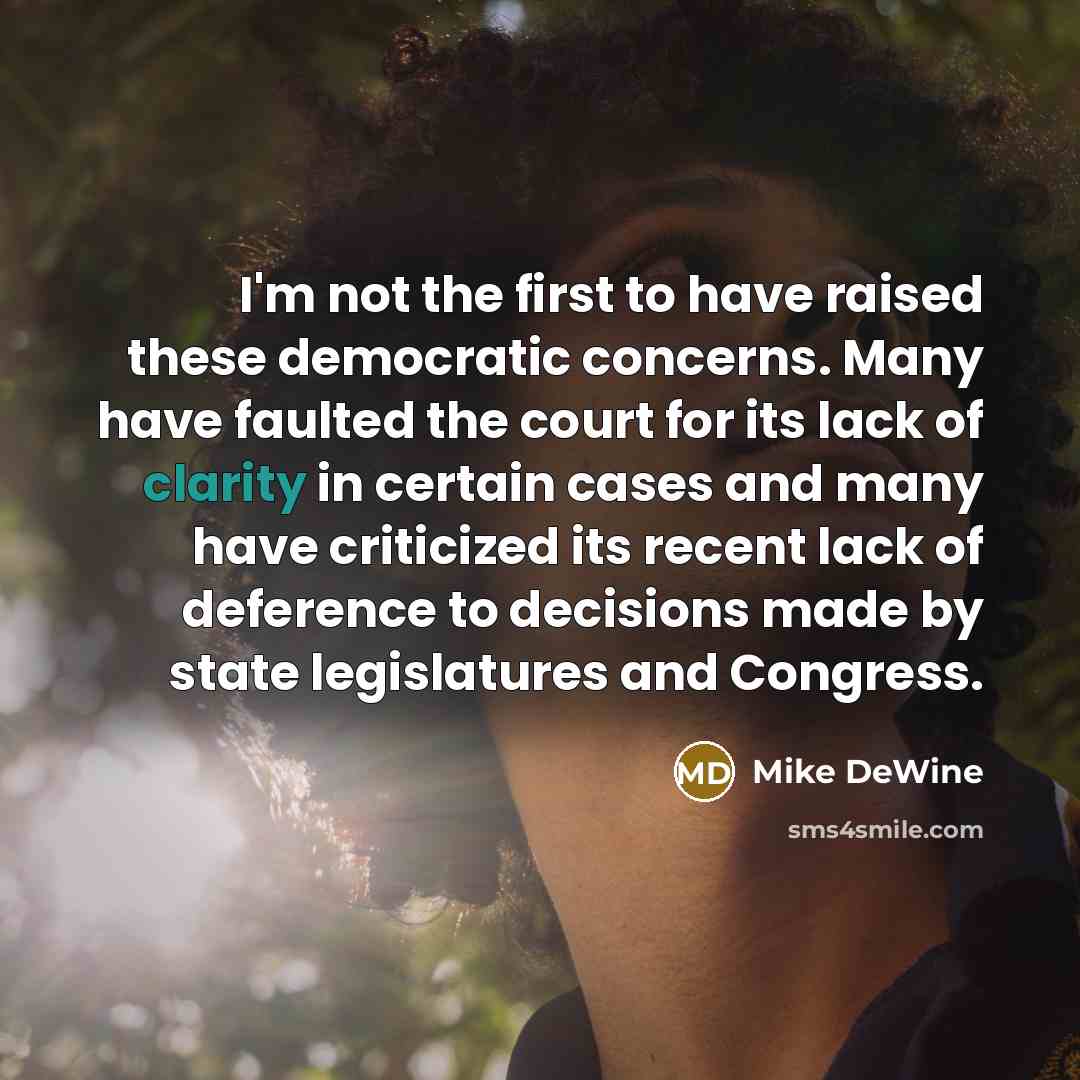 “I'm not the first to have raised these democratic concerns.…” quote by Mike DeWine