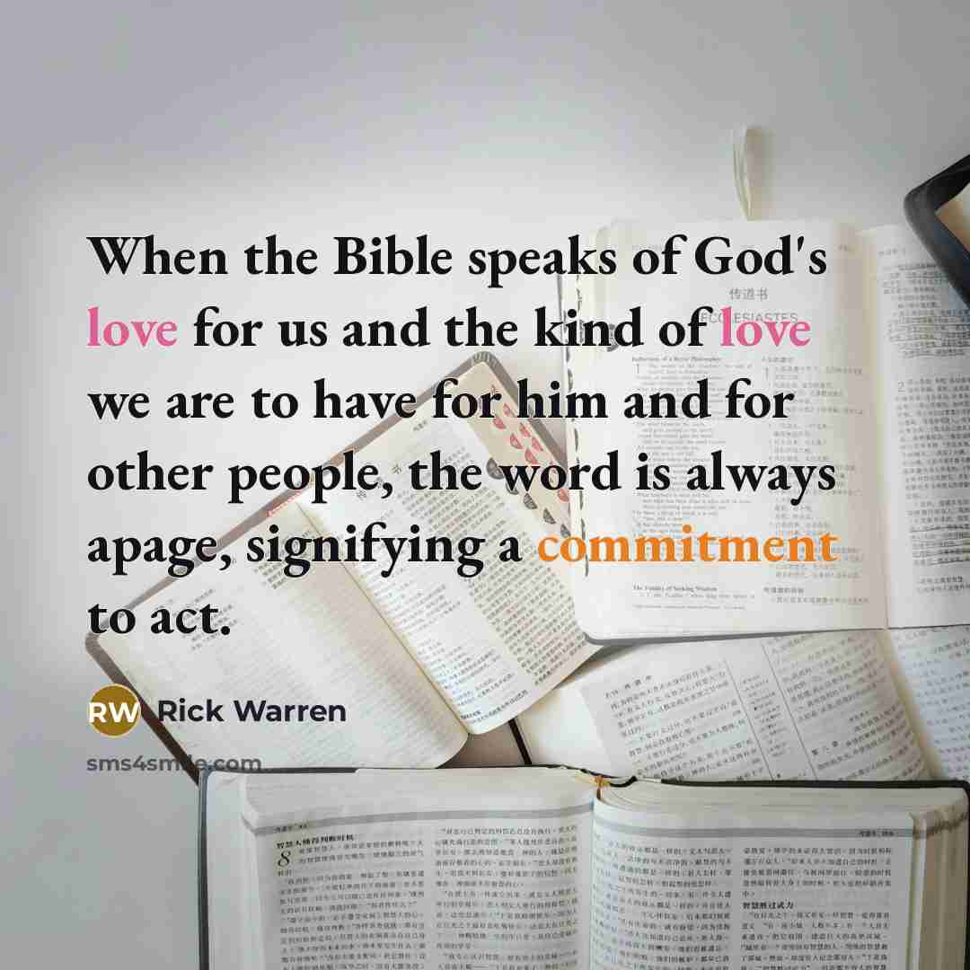 “When the Bible speaks of God's love for us and…” quote by Rick Warren