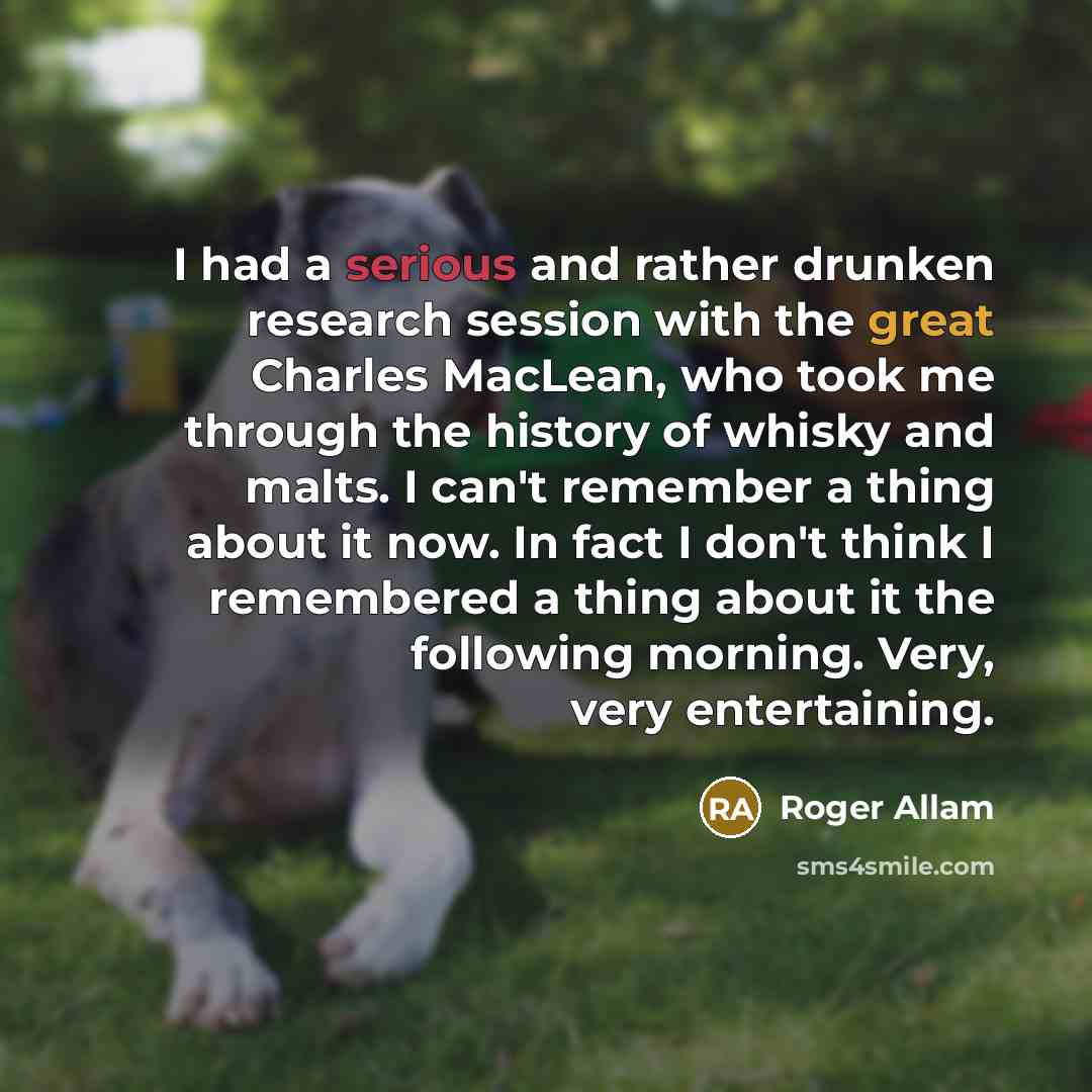 “I had a serious and rather drunken research session with…” quote by Roger Allam