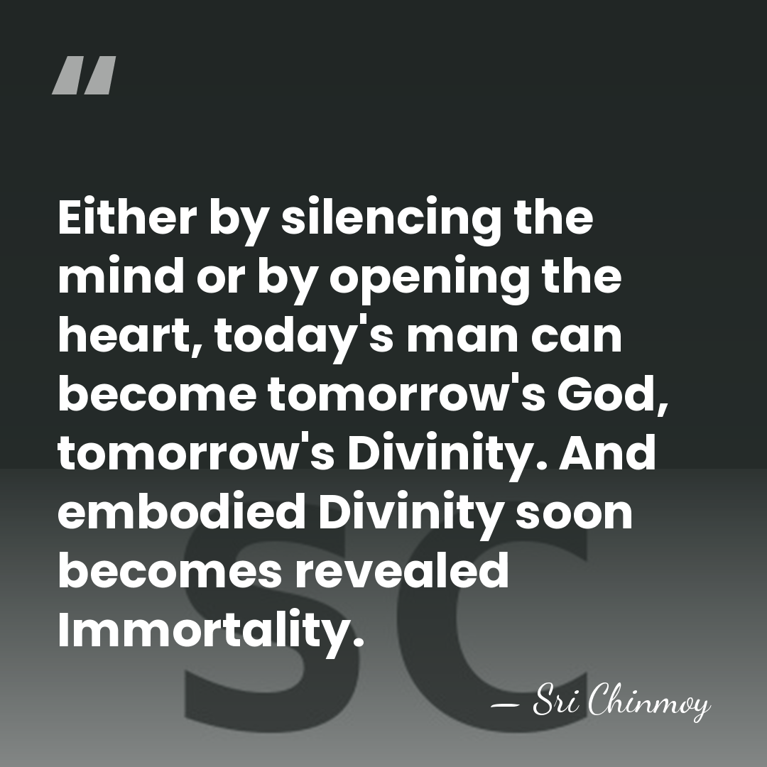 Either by silencing the mind or by opening the heart, today's man&hellip; - Sri Chinmoy