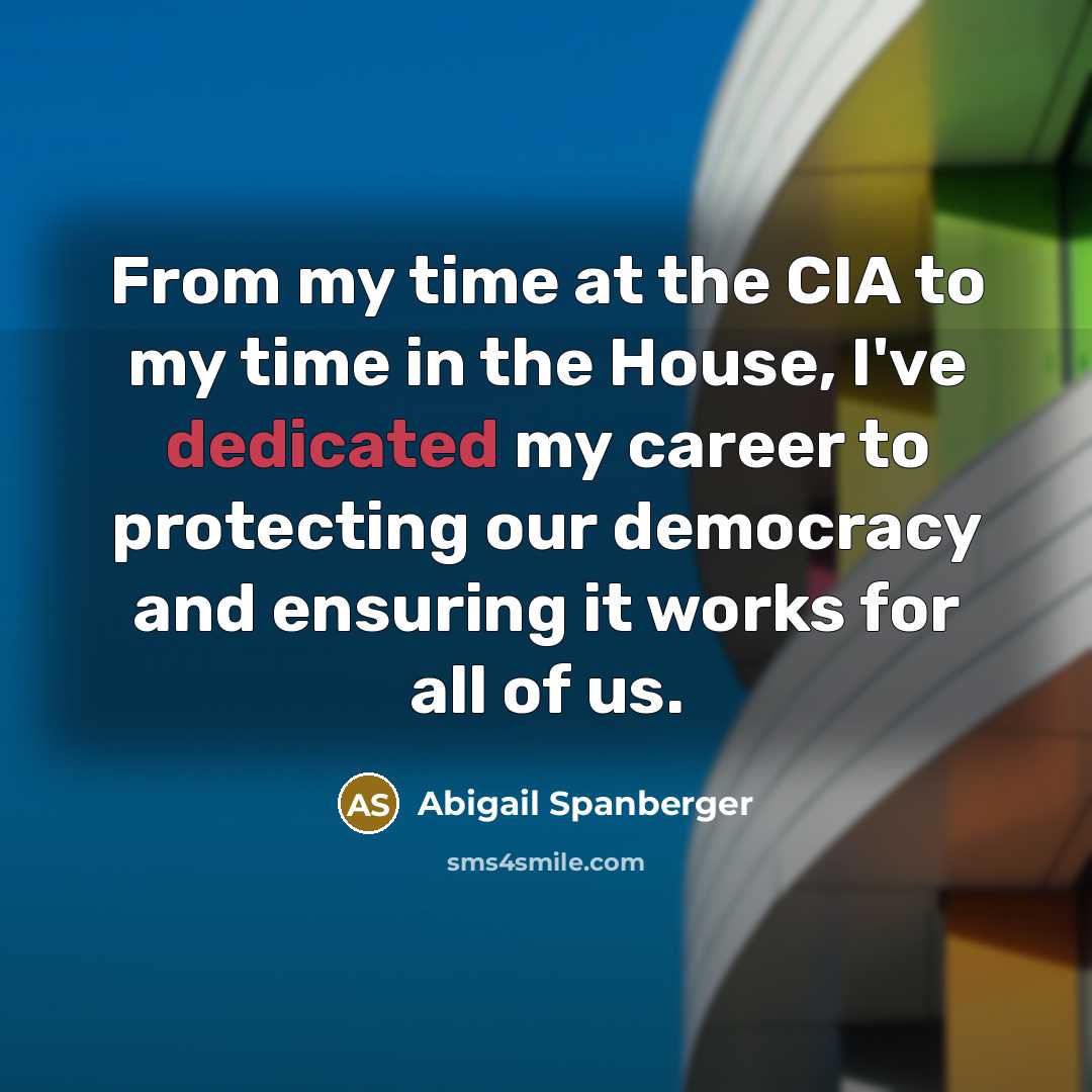 “From my time at the CIA to my time in…” quote by Abigail Spanberger