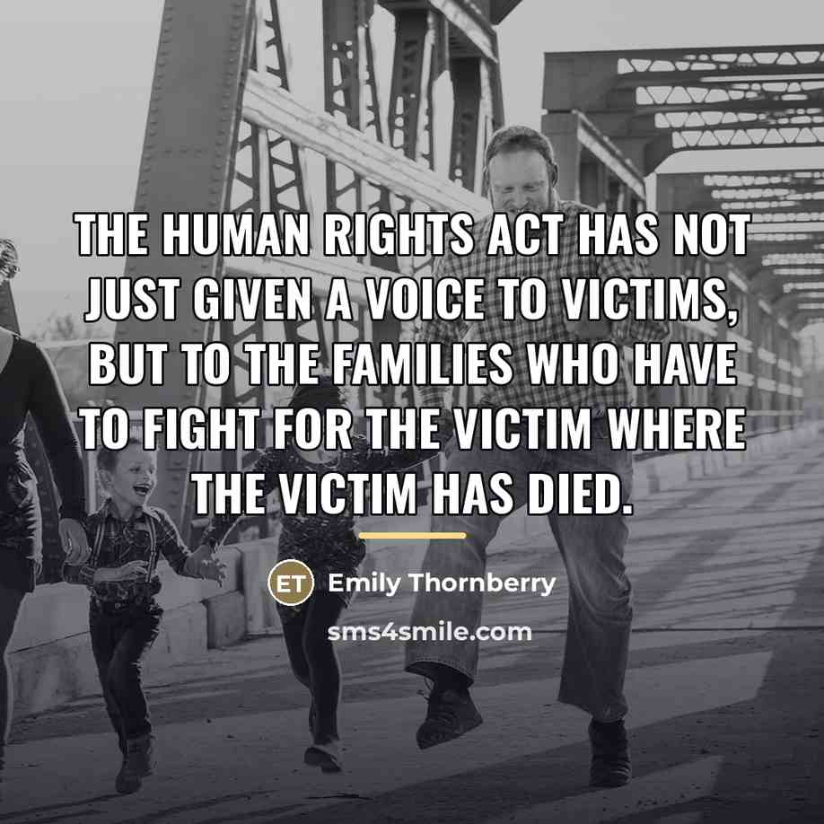 “The Human Rights Act has not just given a voice…” quote by Emily Thornberry