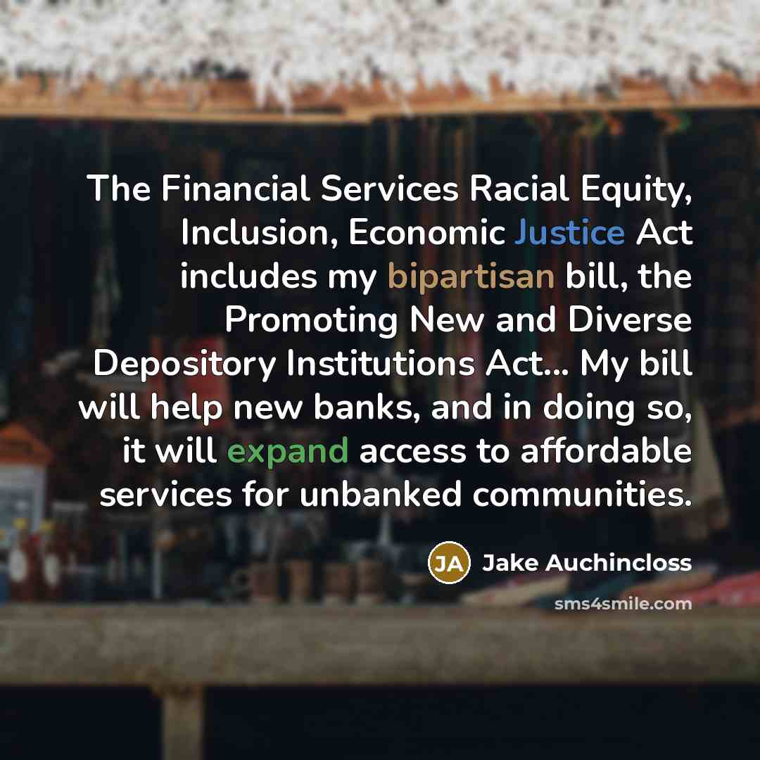 “The Financial Services Racial Equity, Inclusion, Economic Justice Act includes…” quote by Jake Auchincloss