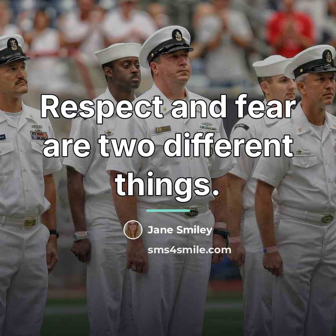 “Respect and fear are two different things.…” quote by Jane Smiley