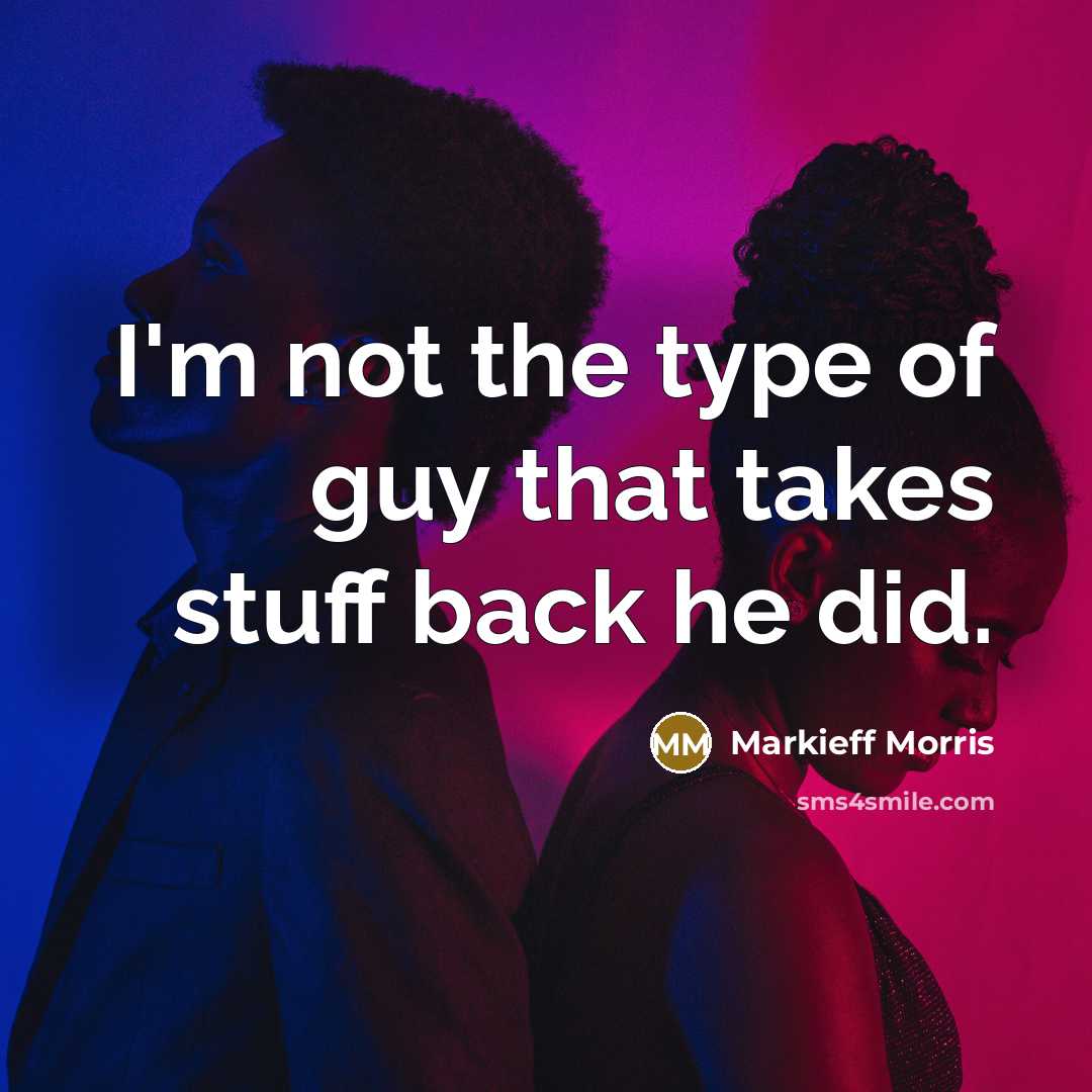 “I'm not the type of guy that takes stuff back…” quote by Markieff Morris