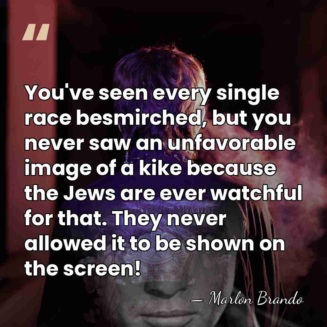 You've seen every single race besmirched, but you never saw an unfavorable&hellip; - Marlon Brando