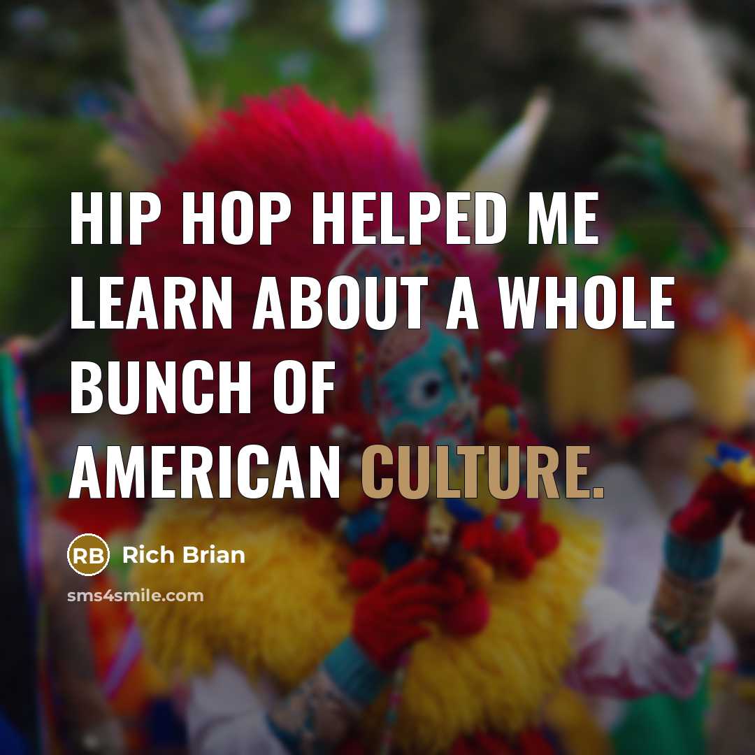 “Hip hop helped me learn about a whole bunch of…” quote by Rich Brian