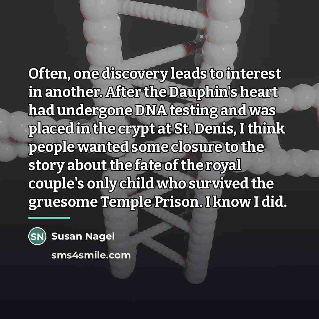 “Often, one discovery leads to interest in another. After the…” quote by Susan Nagel