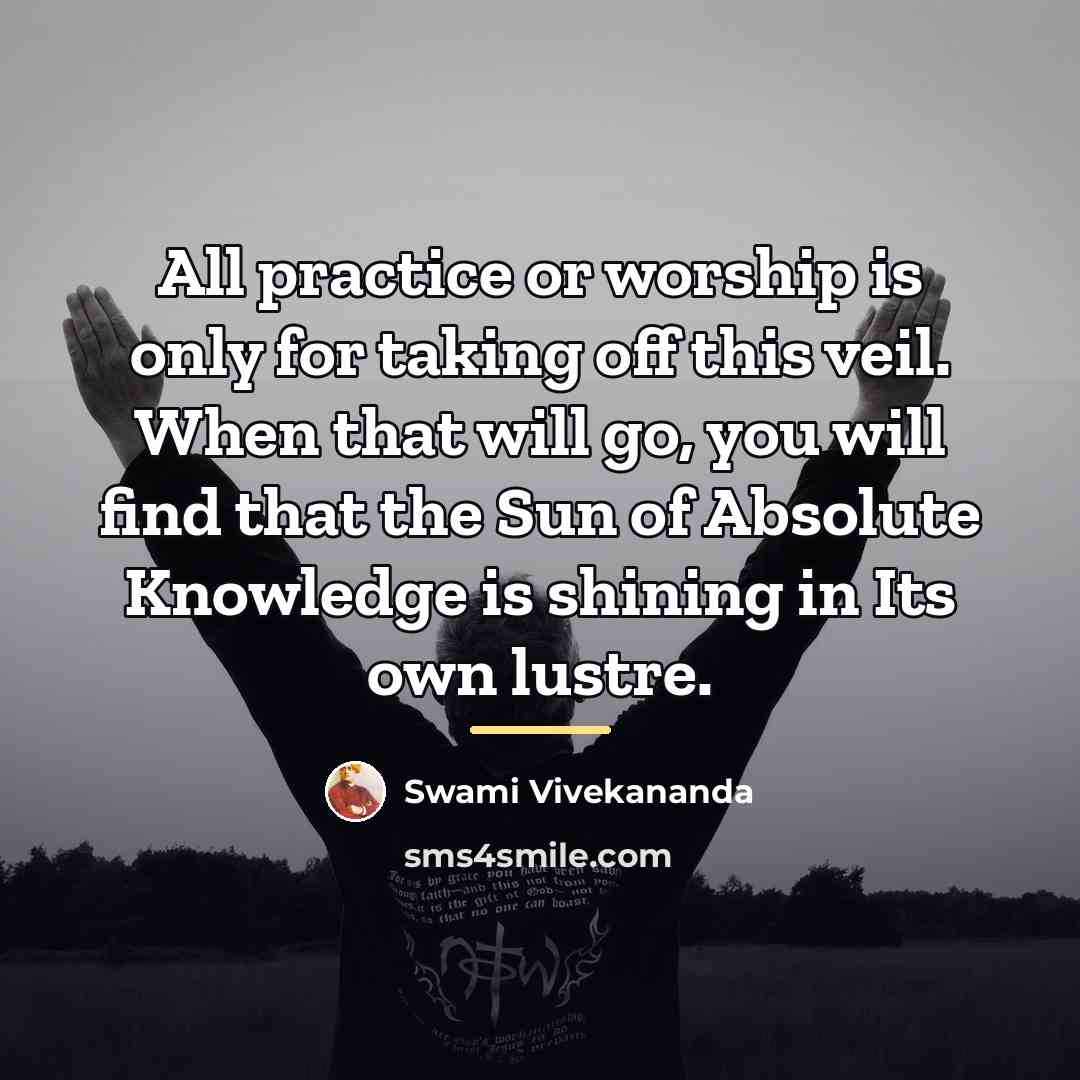 “All practice or worship is only for taking off this…” quote by Swami Vivekananda