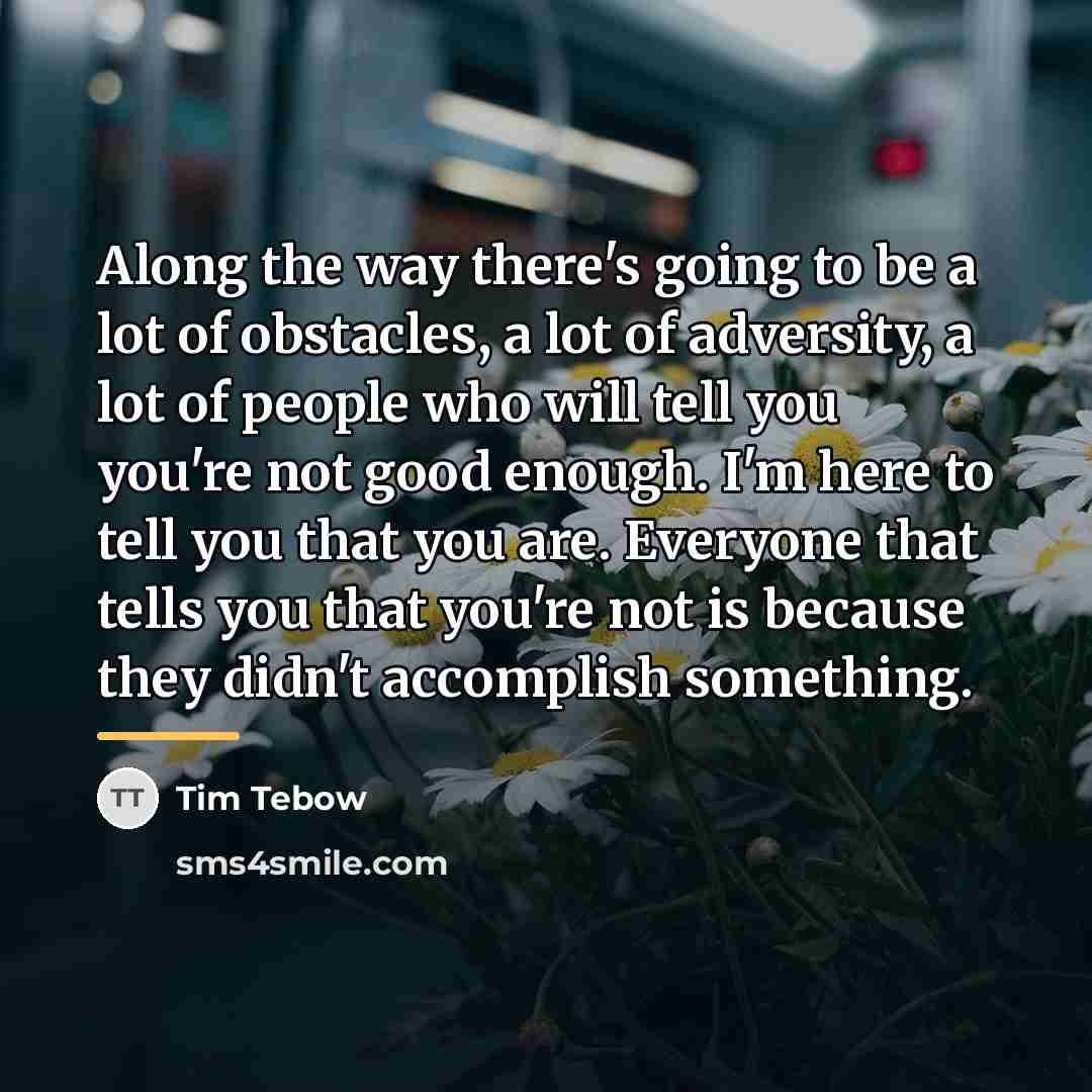 “Along the way there's going to be a lot of…” quote by Tim Tebow