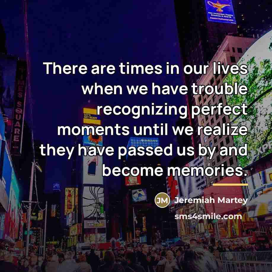 “There are times in our lives when we have trouble…” quote by Jeremiah Martey