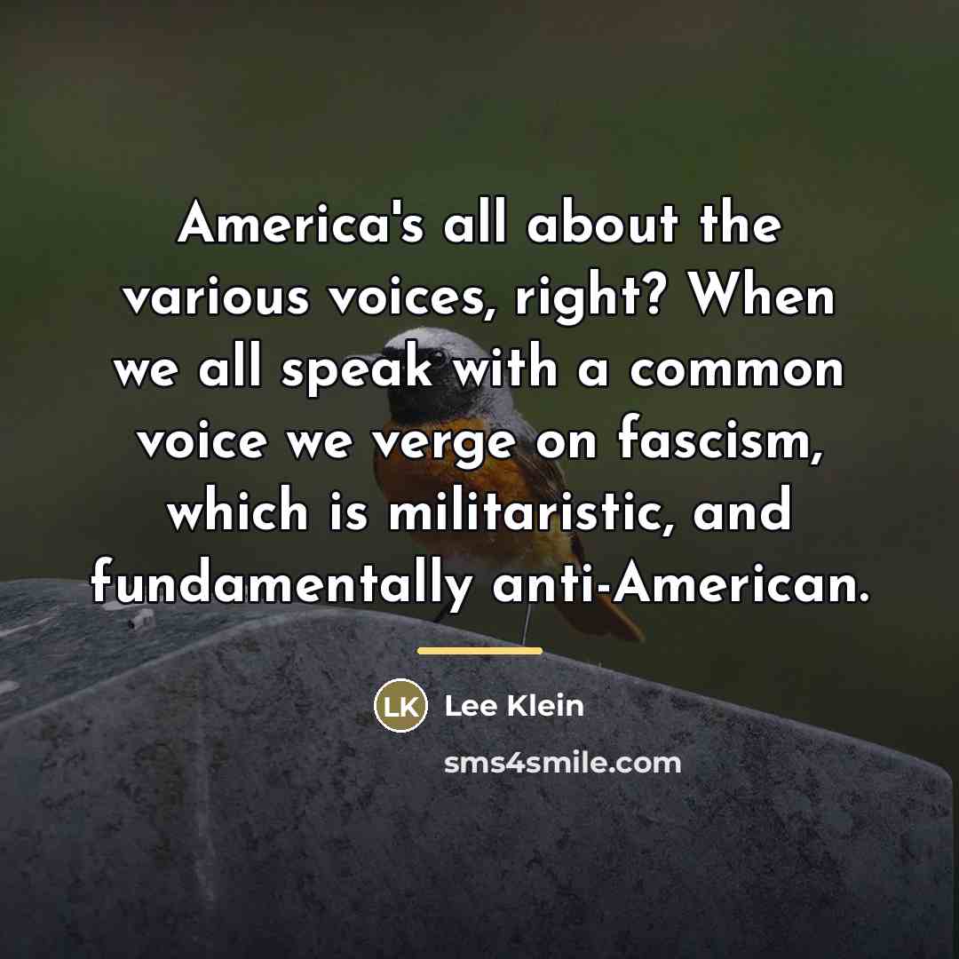“America's all about the various voices, right? When we all…” quote by Lee Klein
