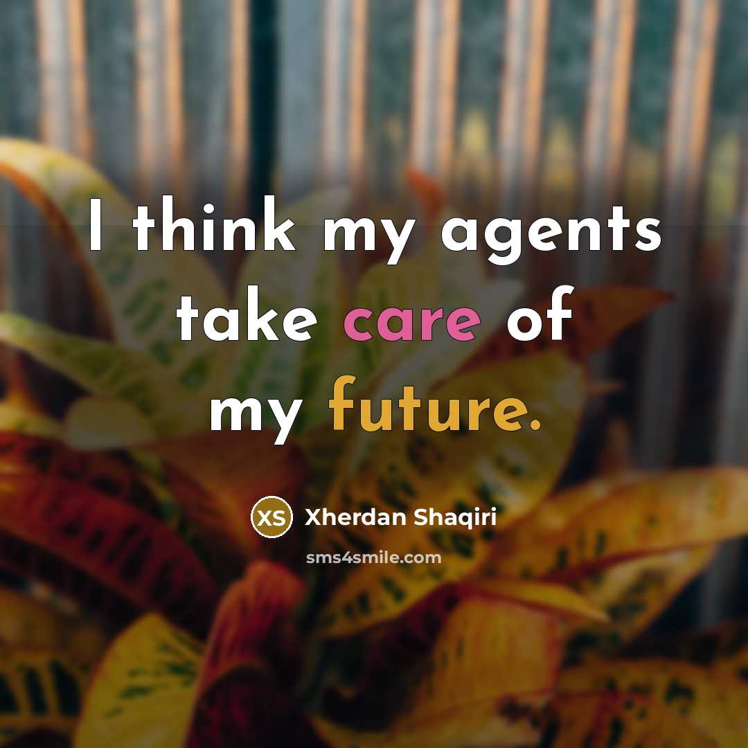“I think my agents take care of my future.” quote by Xherdan Shaqiri