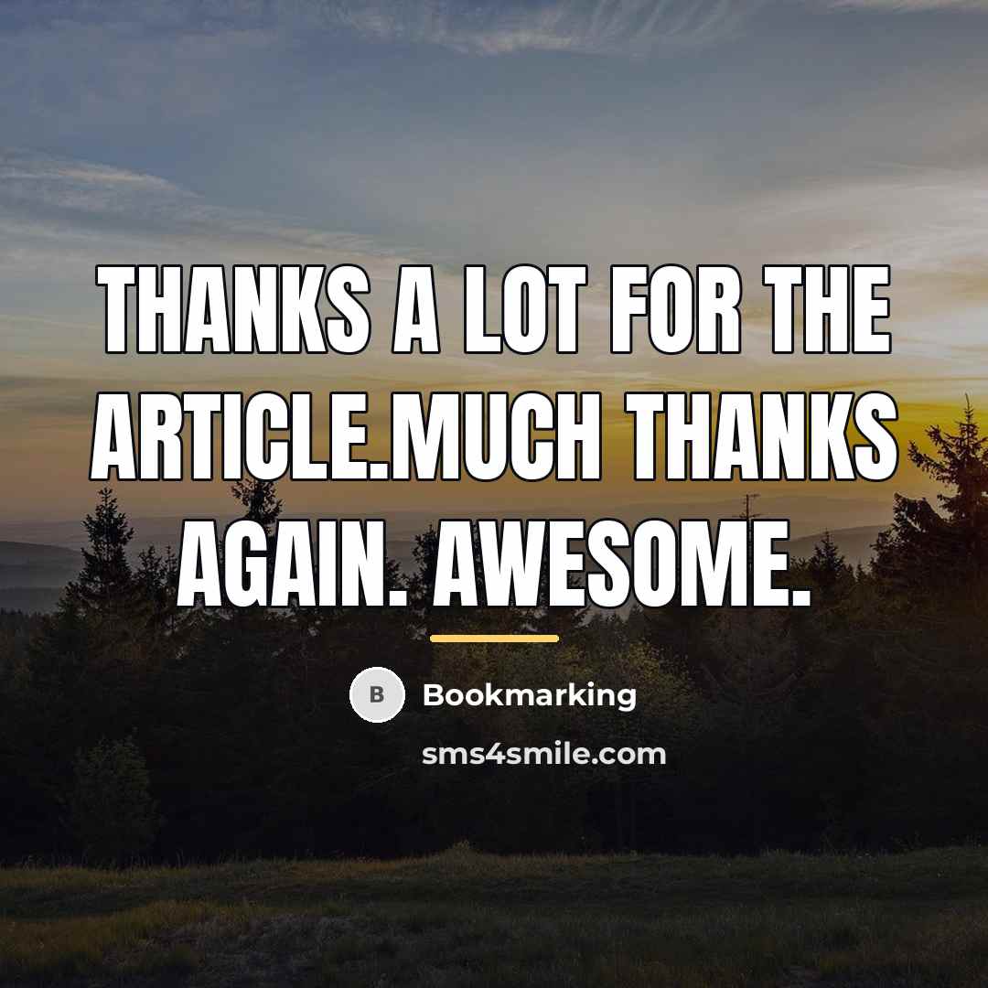 “Thanks a lot for the article.Much thanks again. Awesome.…” quote by Bookmarking