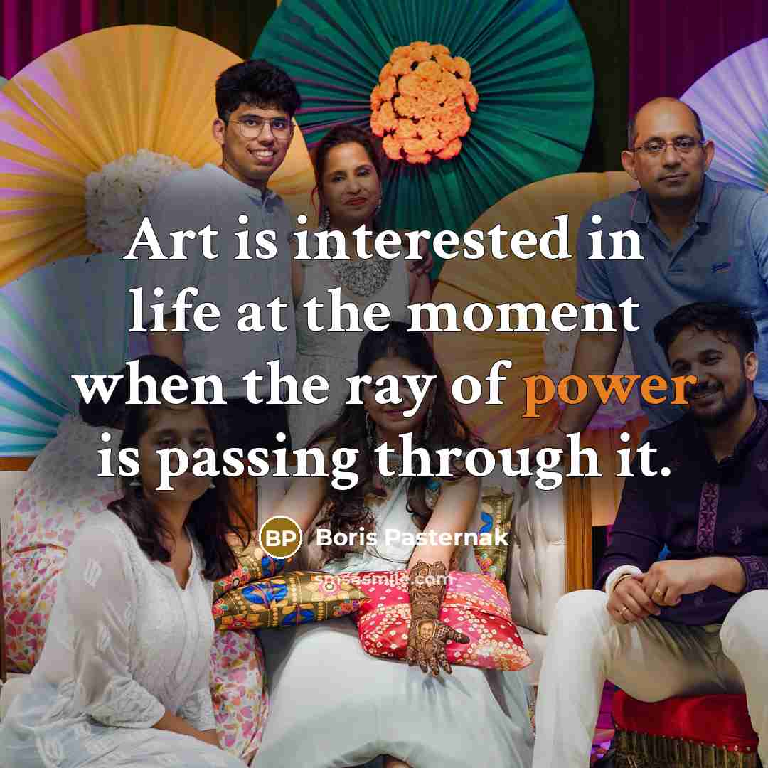 “Art is interested in life at the moment when the…” quote by Boris Pasternak