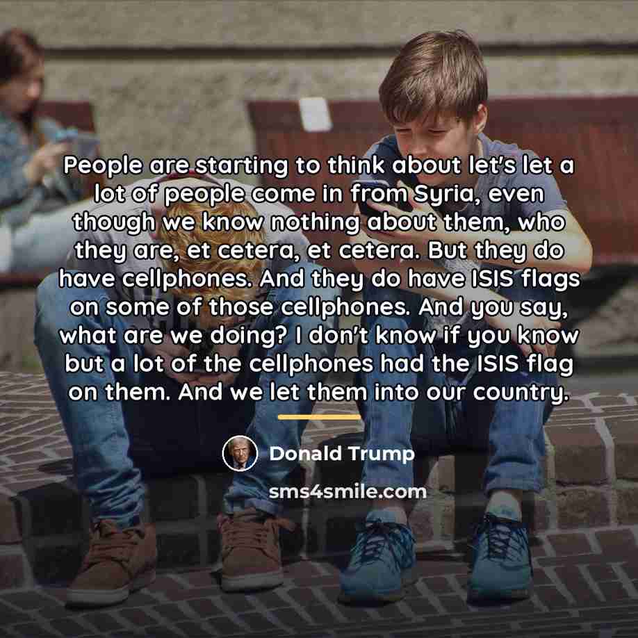 “People are starting to think about let's let a lot…” quote by Donald Trump