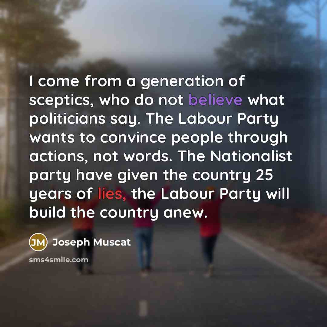 “I come from a generation of sceptics, who do not…” quote by Joseph Muscat