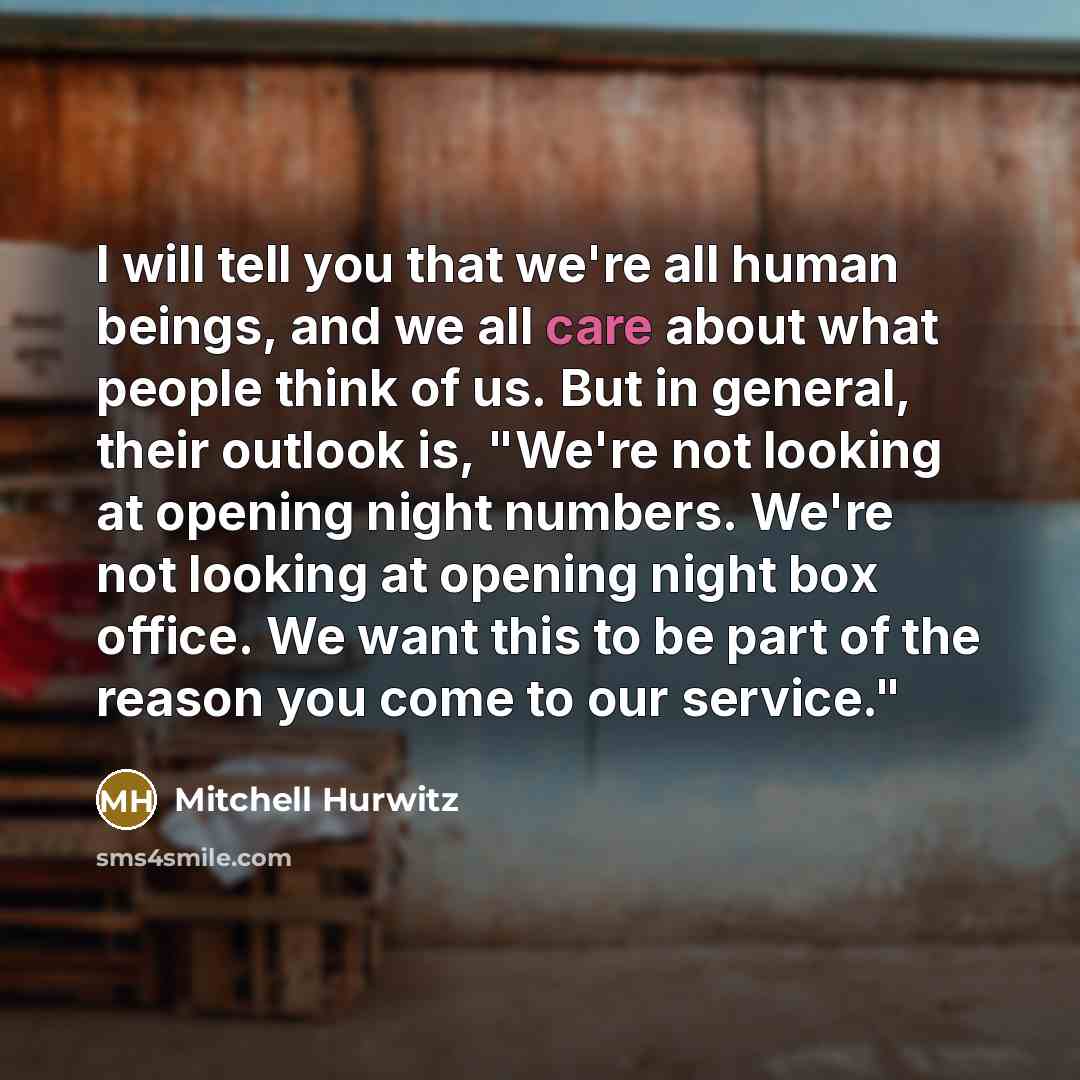“I will tell you that we're all human beings, and…” quote by Mitchell Hurwitz