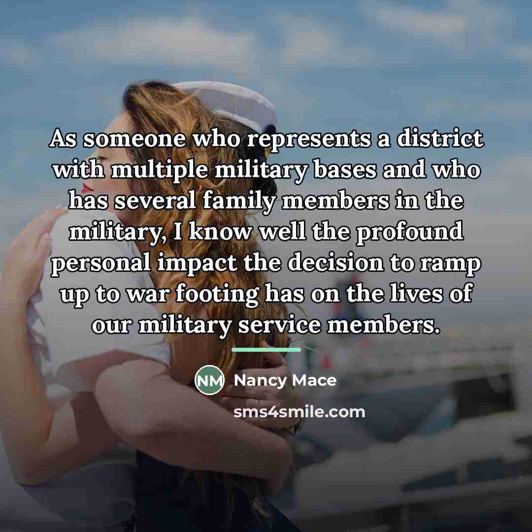 “As someone who represents a district with multiple military bases…” quote by Nancy Mace