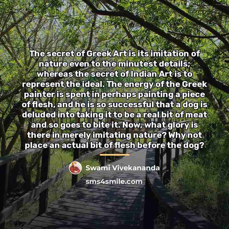 “The secret of Greek Art is its imitation of nature…” quote by Swami Vivekananda